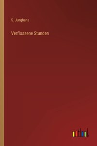 Verflossene Stunden