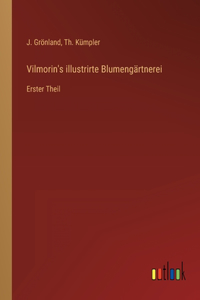 Vilmorin's illustrirte Blumengärtnerei