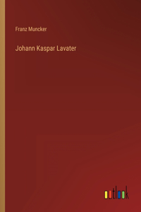 Johann Kaspar Lavater