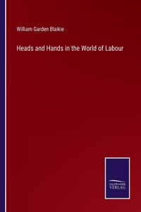 Heads and Hands in the World of Labour