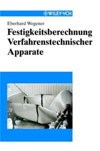 Festigkeitsberechnung Verfahrenstechnischer Apparate