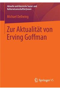 Zur Aktualität Von Erving Goffman