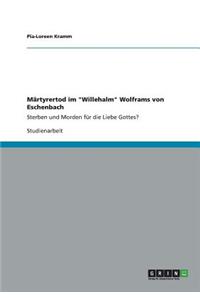 Märtyrertod im Willehalm Wolframs von Eschenbach