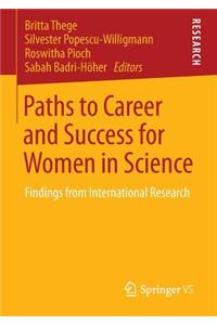 Paths to Career and Success for Women in Science