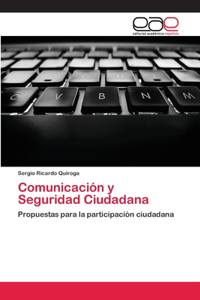 Comunicación y Seguridad Ciudadana