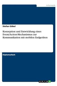 Konzeption und Entwicklung eines Event/Action-Mechanismus zur Kommunikation mit mobilen Endgeräten