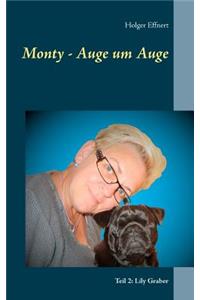 Monty - Auge um Auge