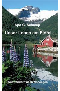 Unser Leben am Fjord