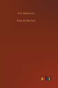 Fast in the Ice