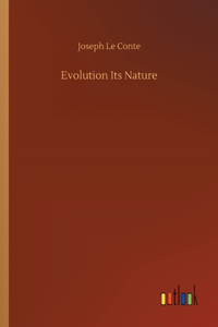 Evolution Its Nature