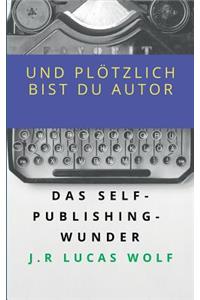 Und plötzlich bist du Autor