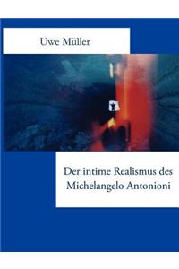 Der Intime Realismus Des Michelangelo Antonioni