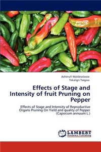Effects of Stage and Intensity of Fruit Pruning on Pepper