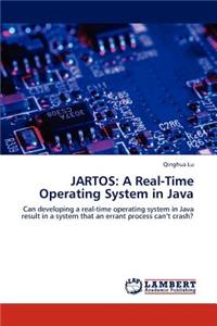 Jartos: A Real-Time Operating System in Java