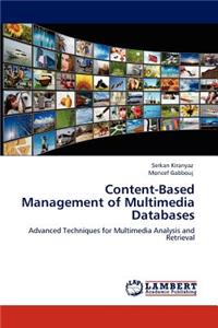 Content-Based Management of Multimedia Databases