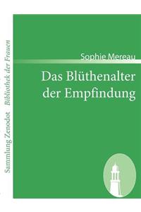 Blüthenalter der Empfindung