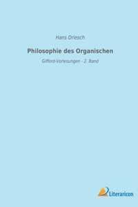 Philosophie des Organischen