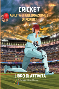 Cricket Abilità di colorazione e di forbici Libro di attività