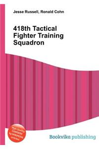 418th Tactical Fighter Training Squadron