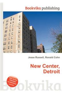 New Center, Detroit