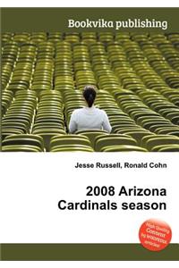 2008 Arizona Cardinals Season