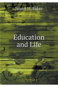 Education and Life