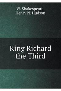 King Richard the Third