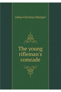 The young rifleman's comrade