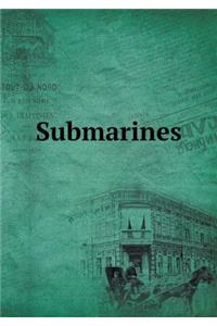 Submarines