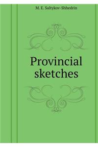 Provincial Sketches