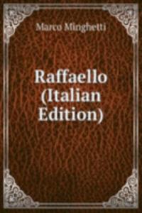 Raffaello (Italian Edition)