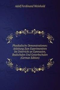 Physikalische Demonstrationen Anleitung Zum Experimentiren