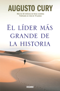 El Líder Más Grande de la Historia