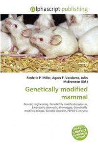 Genetically Modified Mammal