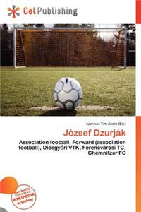 J Zsef Dzurj K