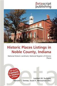 Historic Places Listings in Noble County, Indiana