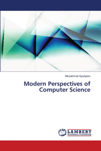 Modern Perspectives of Computer Science