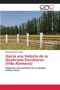 Hacia una historia de la Quebrada Escobares (Villa Alemana)