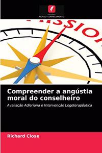 Compreender a angústia moral do conselheiro