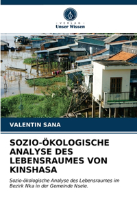 Sozio-Ökologische Analyse Des Lebensraumes Von Kinshasa