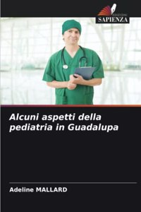 Alcuni aspetti della pediatria in Guadalupa