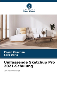 Umfassende Sketchup Pro 2021-Schulung