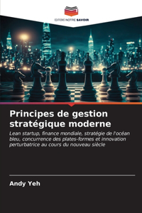 Principes de gestion stratégique moderne