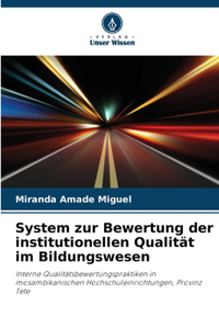 System zur Bewertung der institutionellen Qualität im Bildungswesen