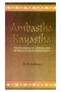 Ambastha Kayastha—The Evolution of a Family and its Socio-cultural dimensions