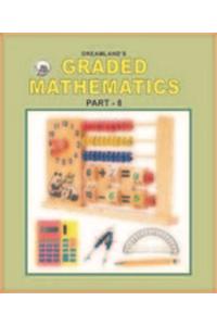 Graded Mathematics Part 8
