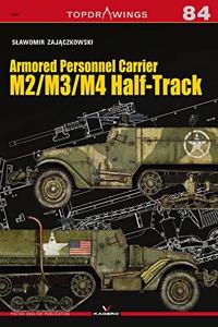 Armored Personnel Carrier M2/M3/M4 Half-Track