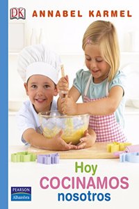 Hoy cocinamos nosotros (Spanish Edition)