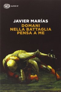 Domani nella battaglia pensa a me