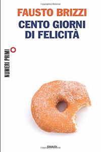 Cento giorni di felicita